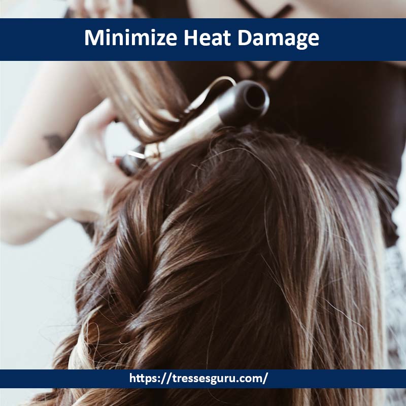  Minimize Heat Damage