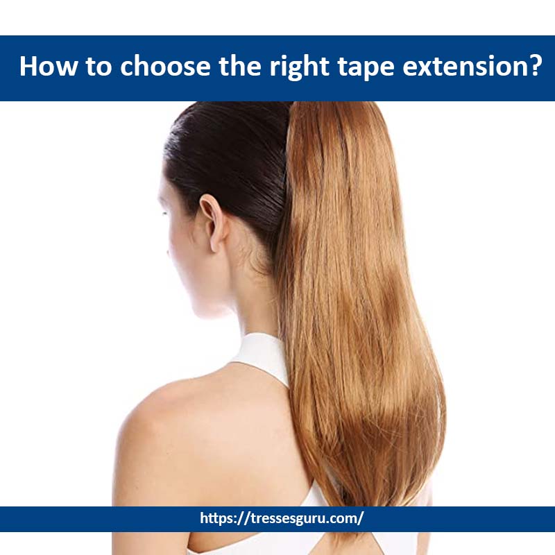 How to choose the right tape extension?