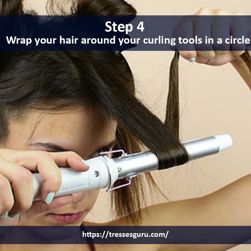 Wrap your hair around your curling tools in a circle