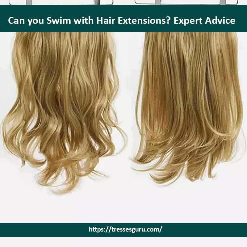 Can you Swim with Hair Extensions?